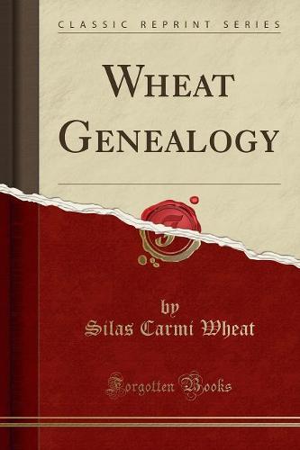 Wheat Genealogy (Classic Reprint) (Paperback)