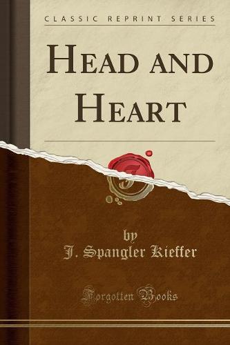 Head and Heart (Classic Reprint) (Paperback)