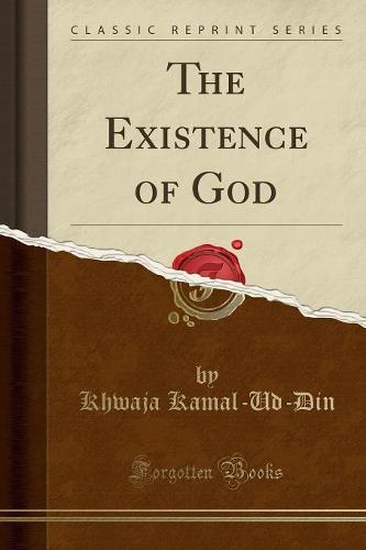 The Existence of God (Classic Reprint) (Paperback)
