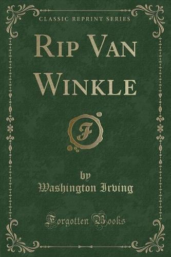 Rip Van Winkle (Classic Reprint) (Paperback)