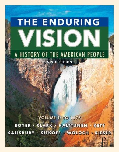 The Enduring Vision, Volume 1: To 1877 (Paperback)