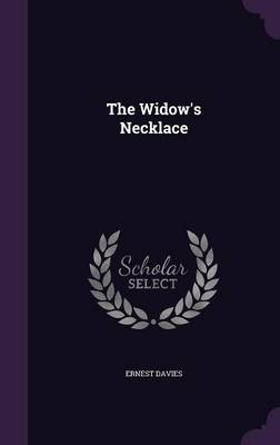 The Widow's Necklace (Hardback)