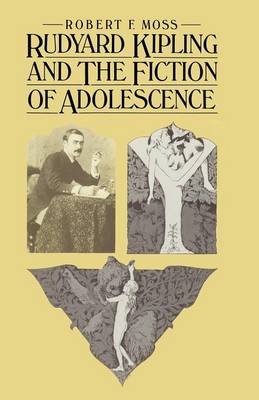 Rudyard Kipling and the Fiction of Adolescence (Paperback)