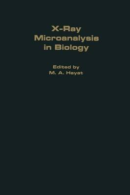 X-Ray Microanalysis in Biology 1980 (Paperback)
