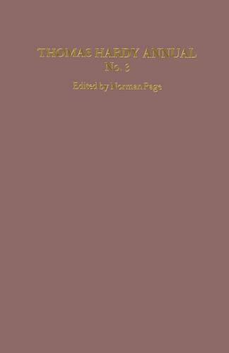 Thomas Hardy Annual No. 3 - Macmillan Literary Annuals (Paperback)