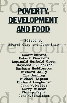Poverty, Development and Food: Essays in honour of H. W. Singer on his 75th birthday (Paperback)