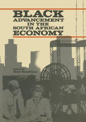 Black Advancement in the South African Economy 1986 (Paperback)