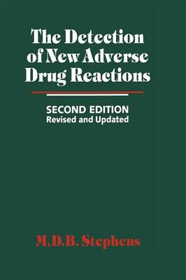 The Detection of New Adverse Drug Reactions (Paperback)