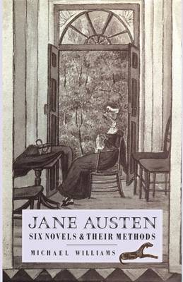 Jane Austen: Six Novels and their Methods (Paperback)