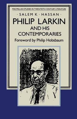 Philip Larkin and his Contemporaries: An Air of Authenticity - Studies in 20th Century Literature (Paperback)