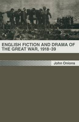 English Fiction and Drama of the Great War, 1918-39 (Paperback)