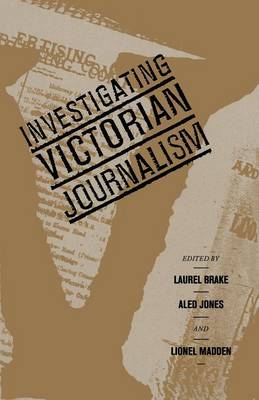 Investigating Victorian Journalism (Paperback)