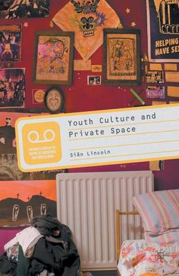 Youth Culture and Private Space (Paperback)