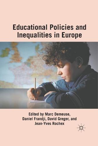 Educational Policies and Inequalities in Europe (Paperback)
