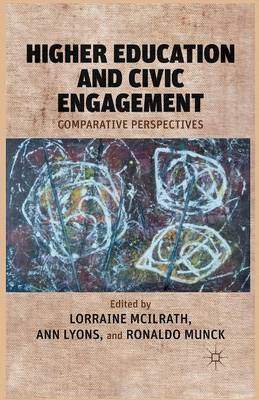 Higher Education and Civic Engagement: Comparative Perspectives (Paperback)