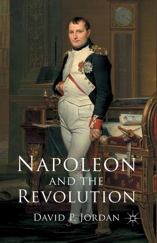 Napoleon and the Revolution (Paperback)
