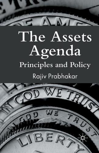The Assets Agenda: Principles and Policy (Paperback)