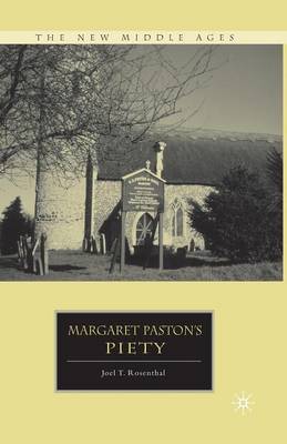 Margaret Paston's Piety - The New Middle Ages (Paperback)