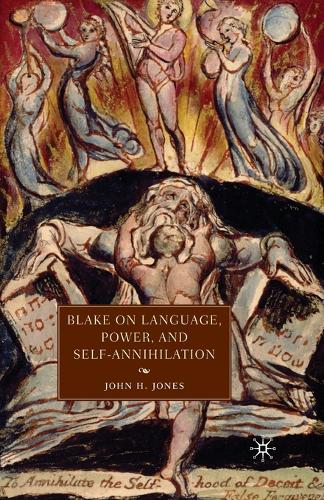 Blake on Language, Power, and Self-Annihilation (Paperback)