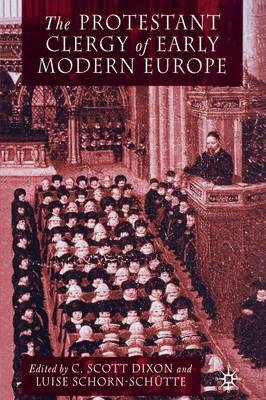 The Protestant Clergy of Early Modern Europe (Paperback)