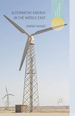 Alternative Energy in the Middle East - Energy, Climate and the Environment (Paperback)