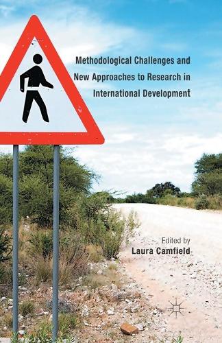Methodological Challenges and New Approaches to Research in International Development (Paperback)