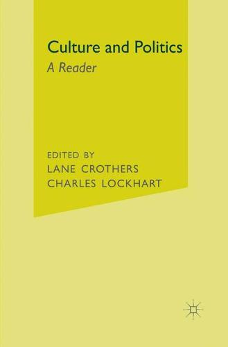 Culture and Politics: A Reader (Paperback)