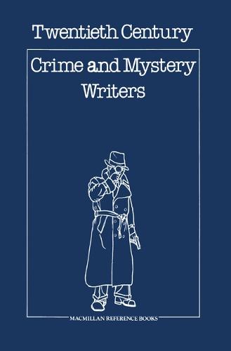 Twentieth Century Crime & Mystery Writers (Paperback)