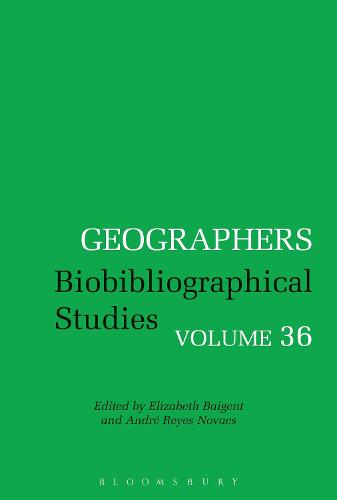 Cover Geographers: Biobibliographical Studies, Volume 36 - Geographers