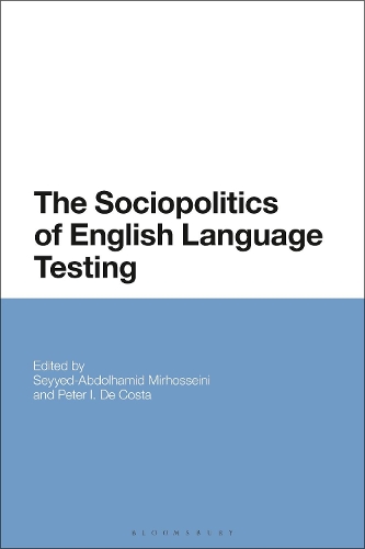 The Sociopolitics of English Language Testing (Hardback)