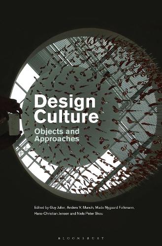 Design Culture: Objects and Approaches (Paperback)