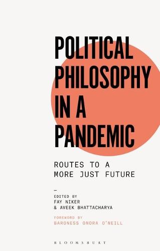 Political Philosophy in a Pandemic: Routes to a More Just Future (Hardback)