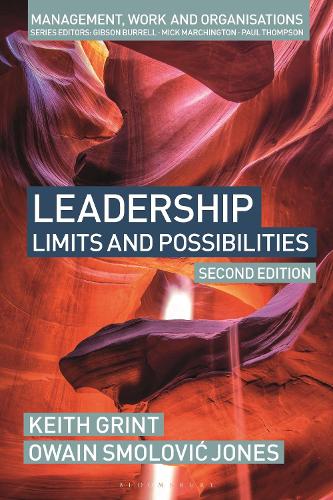 Leadership: Limits and possibilities - Management, Work and Organisations (Paperback)