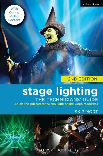 Skip Mort Stage Lighting: The Technicians' Guide