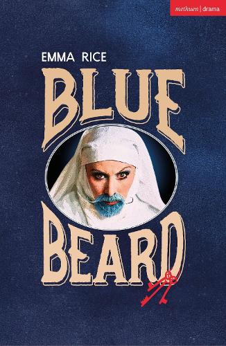 Emma Rice Blue Beard