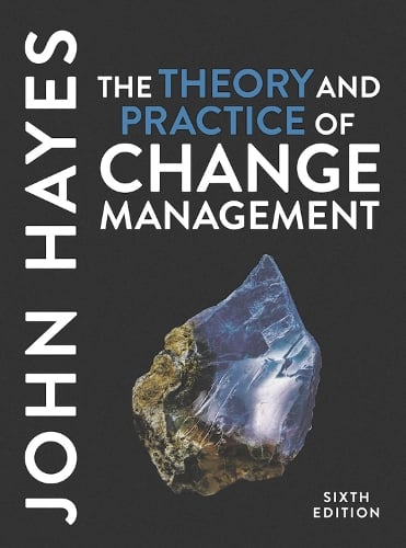 Cover of The Theory and Practice of Change Management