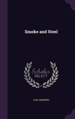 Smoke and Steel (Hardback)