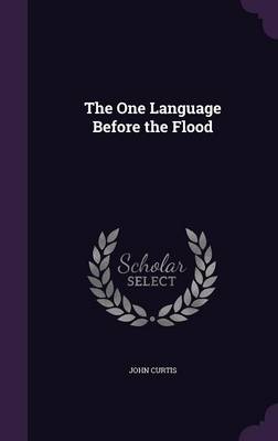 The One Language Before the Flood (Hardback)