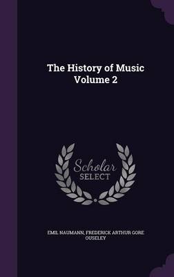 The History of Music Volume 2 (Hardback)