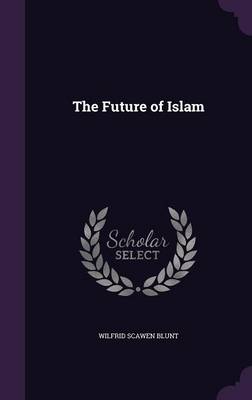 The Future of Islam (Hardback)
