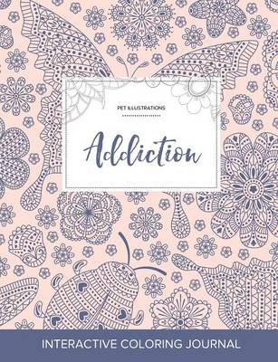 Adult Coloring Journal: Addiction (Pet Illustrations, Ladybug) (Paperback)