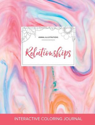 Adult Coloring Journal: Relationships (Animal Illustrations, Bubblegum) (Paperback)