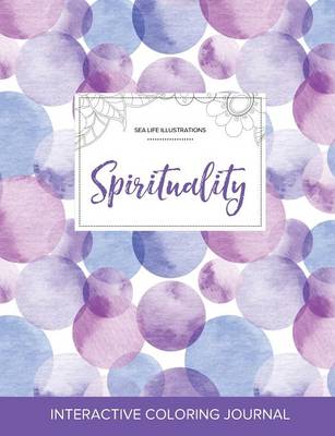 Adult Coloring Journal: Spirituality (Sea Life Illustrations, Purple Bubbles) (Paperback)