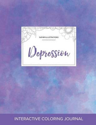 Adult Coloring Journal: Depression (Safari Illustrations, Purple Mist) (Paperback)