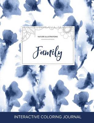 Adult Coloring Journal: Family (Nature Illustrations, Blue Orchid) (Paperback)