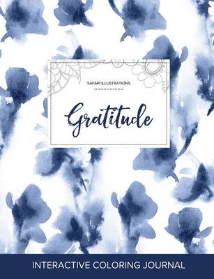 Adult Coloring Journal: Gratitude (Safari Illustrations, Blue Orchid) (Paperback)
