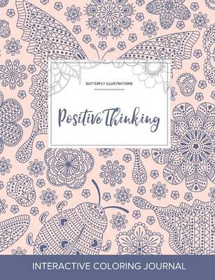 Adult Coloring Journal: Positive Thinking (Butterfly Illustrations, Ladybug) (Paperback)