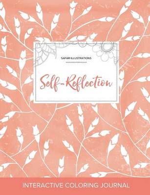 Adult Coloring Journal: Self-Reflection (Safari Illustrations, Peach Poppies) (Paperback)