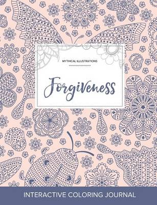 Adult Coloring Journal: Forgiveness (Mythical Illustrations, Ladybug) (Paperback)