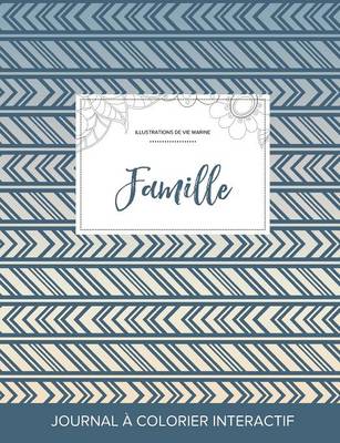 Journal de Coloration Adulte: Famille (Illustrations de Vie Marine, Tribal) (Paperback)